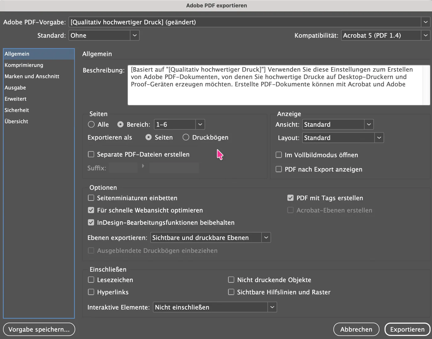 InDesign-Dialog „Adobe PDF exportieren“ im Bereich Allgemein: Vorgabe Qualitativ hochwertiger Druck, Seitenbereich 1–6, Exportieren als Seiten